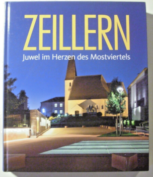 Zeillern - Juwel im Herzen des Mostviertels